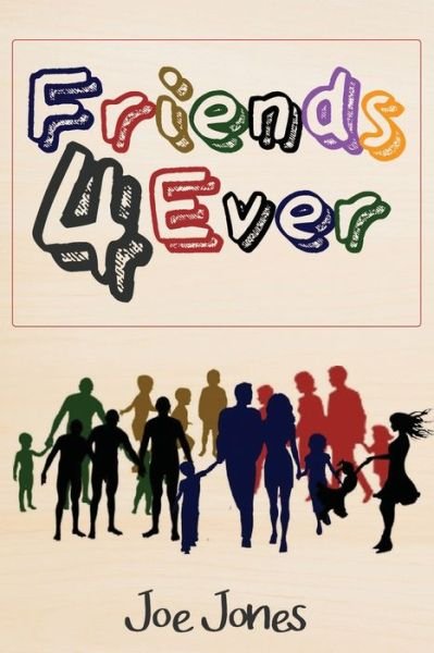 Cover for Joe Jones · Friends 4 Ever (Paperback Book) (2020)