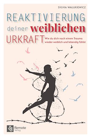Cover for Sylvia Walukiewicz · Reaktivierung deiner weiblichen Urkraft (Book) (2023)