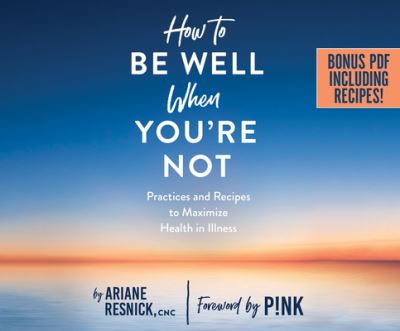 Cover for Ariane Resnick · How to Be Well When You're Not (CD) (2019)