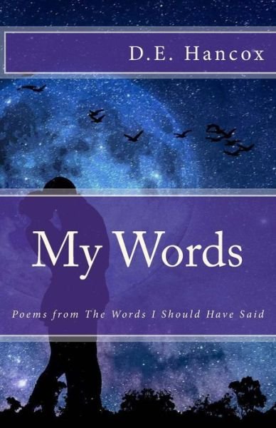Cover for D E Hancox · My Words (Pocketbok) (2017)