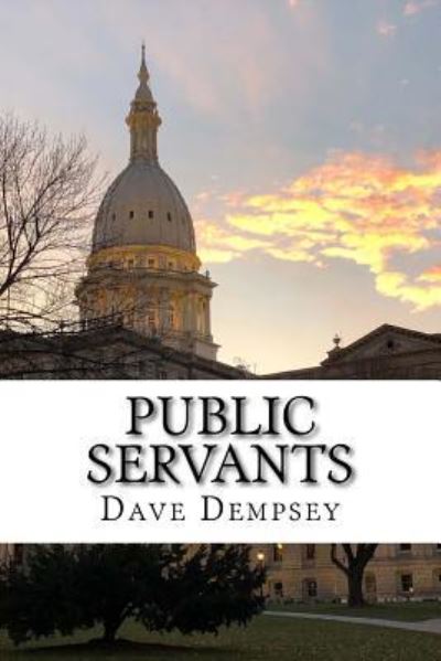 Cover for Dave Dempsey · Public Servants (Paperback Book) (2017)