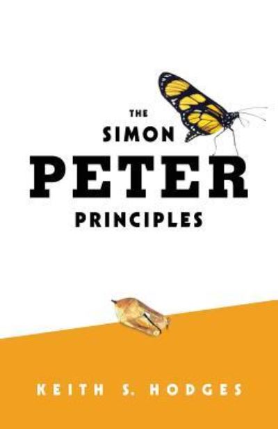 Cover for Keith S Hodges · The Simon Peter Principles (Paperback Book) (2018)