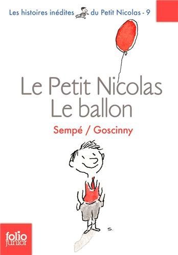 Le petit Nicolas: Le ballon - Rene Goscinny - Bøger - Gallimard - 9782070634651 - 8. september 2011
