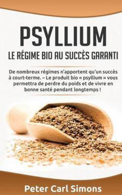 Cover for Simons · Psyllium - Le régime bio au succ (Book) (2015)