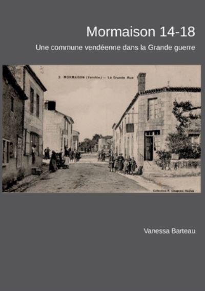 Cover for Barteau · Mormaison 14-18 (Book) (2020)