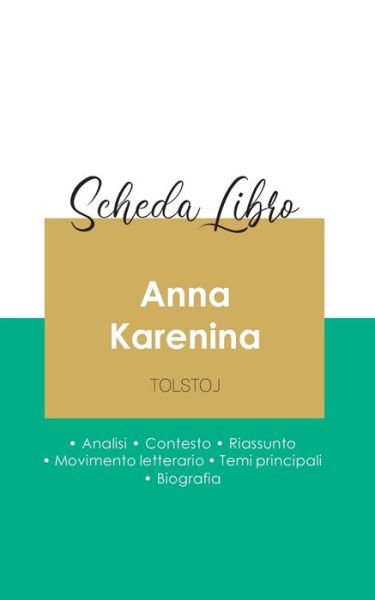 Scheda libro Anna Karenina di Lev Tolstoj (analisi letteraria di riferimento e riassunto completo) - Lev Tolstoj - Bøger - Paideia Educazione - 9782759308651 - 9. september 2020