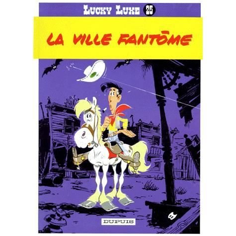 Cover for Rene Goscinny · Lucky Luke: Lucky Luke 25/La ville fantome (Hardcover bog) (2008)
