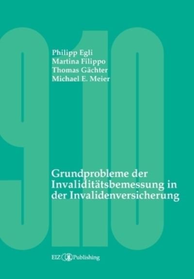 Cover for Philipp Egli · Grundprobleme der Invaliditätsbemessung in der Invalidenversicherung (Taschenbuch) (2021)
