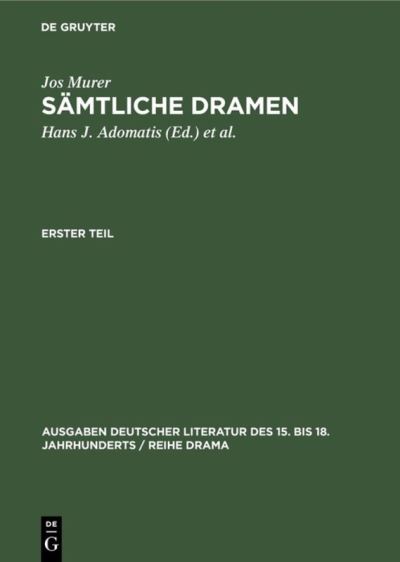 Cover for Jos Murer · Samtliche Dramen - Ausgaben Deutscher Literatur Des 15. Bis 18. Jahrhunderts / (Innbunden bok) [Reprint 2019 edition] (1974)
