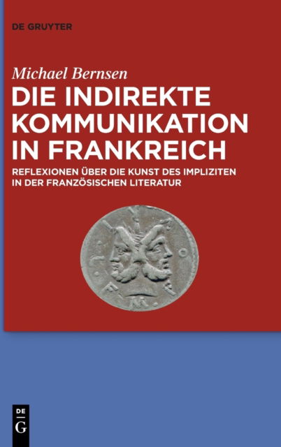 Cover for Michael Bernsen · Die Indirekte Kommunikation in Frankreich (N/A) (2021)