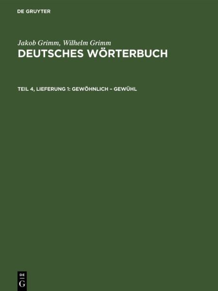 Gewöhnlich - Gewühl - Jakob Grimm - Kirjat - de Gruyter GmbH, Walter - 9783112641651 - keskiviikko 14. tammikuuta 1959