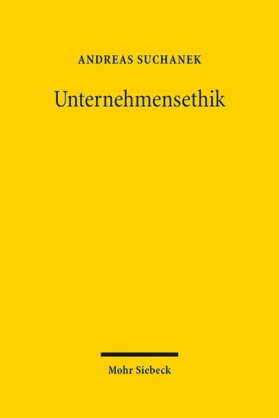 Cover for Andreas Suchanek · Unternehmensethik: In Vertrauen investieren (Hardcover Book) [German edition] (2015)