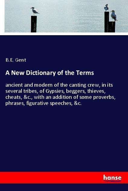 Cover for Gent · A New Dictionary of the Terms (Bog)