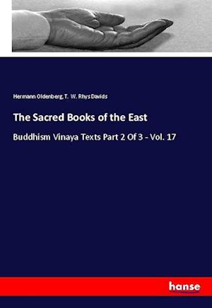 The Sacred Books of the East - Oldenberg - Books -  - 9783337976651 - 