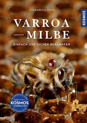 Varroamilbe - Friedrich Pohl - Livros - Kosmos - 9783440175651 - 20 de setembro de 2023