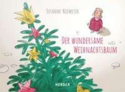 Cover for Susanne Niemeyer · Christmas Weihnachten Noel Navidad Natale Natal: Der wundersame Weihnachtsbaum (Hardcover Book) (2016)