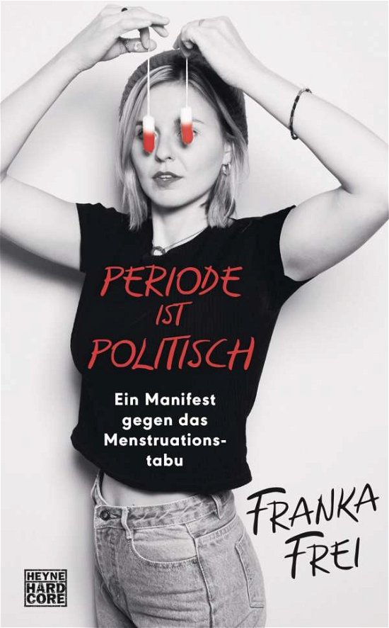 Cover for Frei · Periode ist politisch (Book)