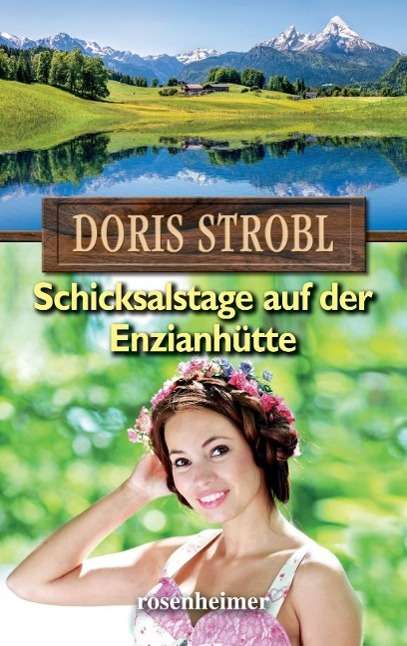 Cover for Strobl · Schicksalstage auf d.Enzianhütte (Book)