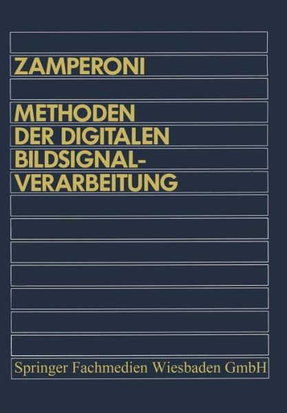 Cover for Piero Zamperoni · Methoden Der Digitalen Bildsignalverarbeitung (Paperback Book) [1989 edition] (1989)