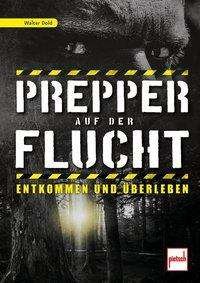 Cover for Dold · Prepper auf der Flucht (Buch)