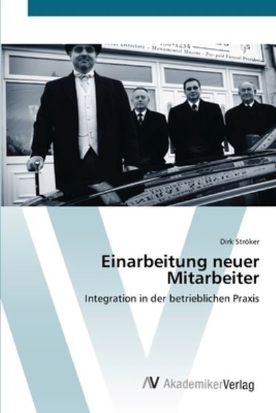 Cover for Ströker · Einarbeitung neuer Mitarbeiter (Buch) (2012)