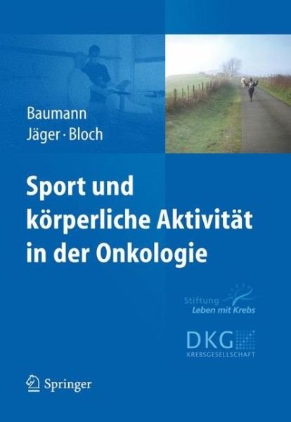 Cover for Baumann  Freerk · Sport Und Koerperliche Aktivitat in Der Onkologie (Paperback Bog) [2012 edition] (2012)