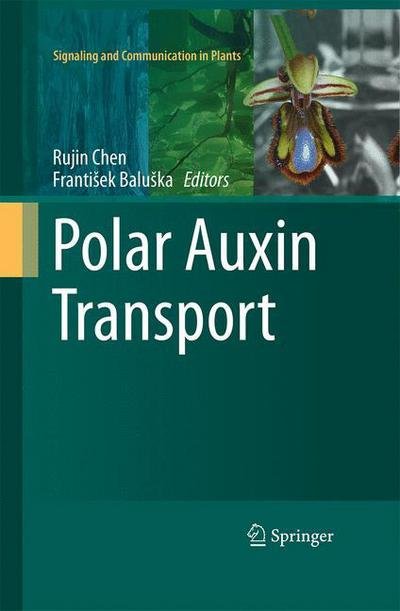 Cover for Rujin Chen · Polar Auxin Transport - Signaling and Communication in Plants (Paperback Book) [2013 edition] (2015)