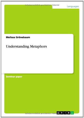 Cover for Melissa Grönebaum · Understanding Metaphors (Pocketbok) (2014)