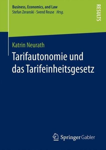 Cover for Neurath · Tarifautonomie und das Tarifein (Bog) (2016)