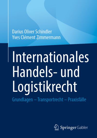 Cover for Schindler · Internationales Handels und Logistikrecht (Book) (2021)