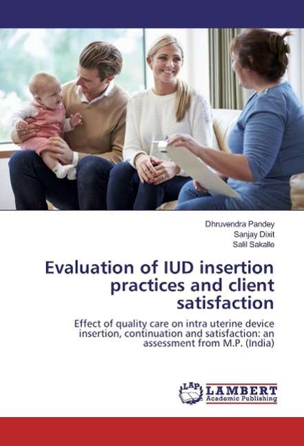 Cover for Pandey · Evaluation of IUD insertion prac (Book)