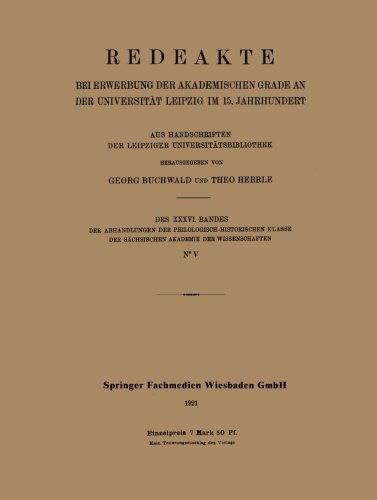 Cover for Georg Buchwald · Redeakte: Bei Erwerbung Der Akademischen Grade an Der Universitat Leipzig Im 15. Jahrhundert: Aus Handschriften Der Leipziger Universitatsbibliothek (Paperback Book) [1921 edition] (1921)