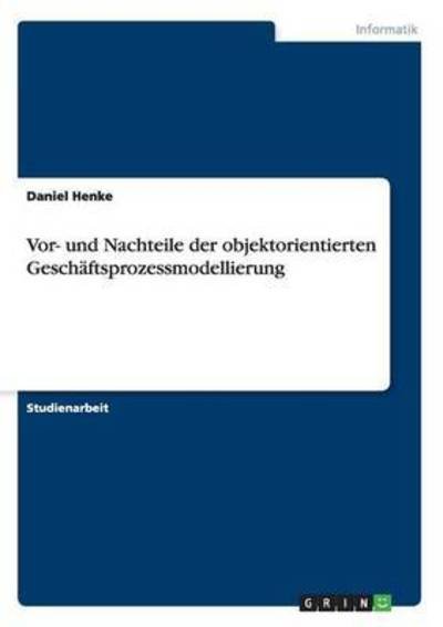 Cover for Henke · Vor- und Nachteile der objektorie (Book) (2016)