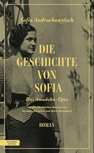 Cover for Sofia Andruchowytsch · Die Geschichte von Sofia (Book) (2024)