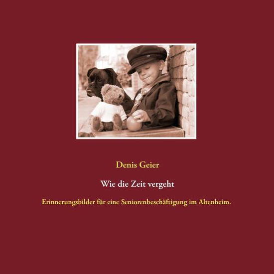 Cover for Geier · Wie die Zeit vergeht (Book)