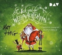 Ich Und Der Weihnachtsmann - Matt Haig - Bøger - Der Audio Verlag - 9783742406651 - 21. september 2018