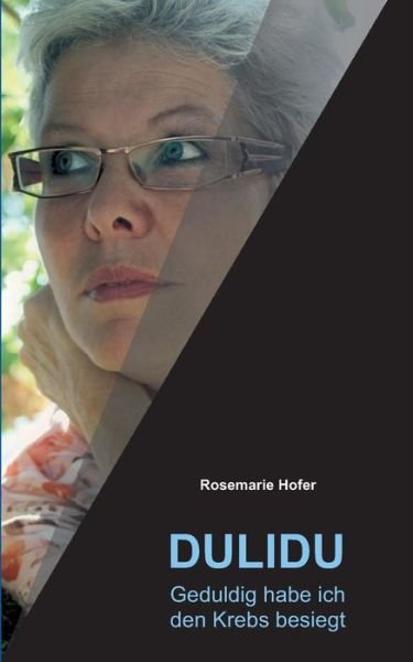 Cover for Hofer · DULIDU - Geduldig habe ich den Kr (Buch) (2017)