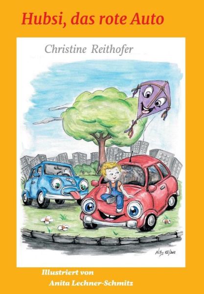 Cover for Reithofer · Hubsi, das rote Auto (Book) (2019)