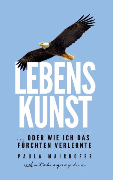 Cover for Mairhofer · Lebenskunst ...oder wie ich d (Book) (2019)