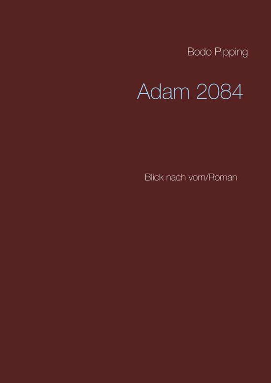 Cover for Pipping · Adam 2084 (Book)