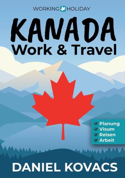 Cover for Daniel Kovacs · Work and Travel Kanada (Paperback Book) (2025)