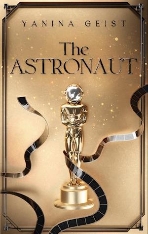 Cover for Yanina Geist · The Astronaut (Book) (2024)