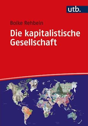 Cover for Boike Rehbein · Die kapitalistische Gesellschaft (Taschenbuch) (2021)