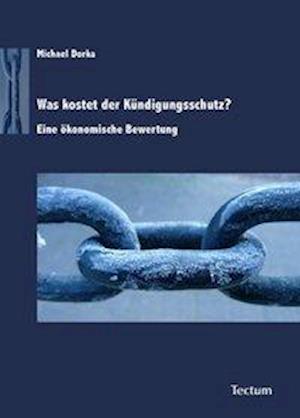 Cover for Dorka · Was kostet der Kündigungsschutz? (Book) (2010)