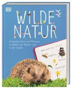 Cover for Eva Sixt · Wilde Natur (Hardcover bog) (2022)