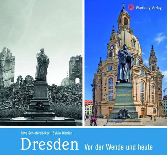 Cover for Schieferdecker · Dresden vor der Wende un (Book)