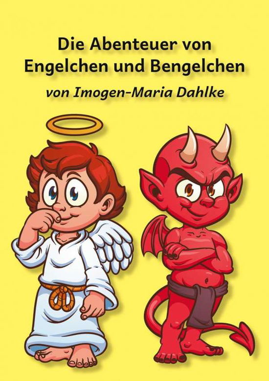 Cover for Dahlke · Die Abenteuer von Engelchen und (Book)