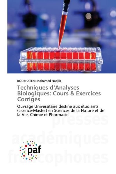 Cover for Boukhatem Mohamed Nadjib · Techniques d'Analyses Biologiques (Paperback Book) (2021)