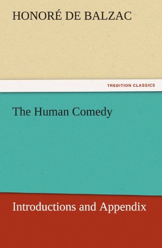 Cover for Honoré De Balzac · The Human Comedy: Introductions and Appendix (Tredition Classics) (Paperback Book) (2011)