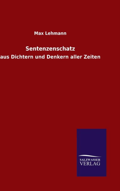 Cover for Max Lehmann · Sentenzenschatz (Hardcover Book) (2015)